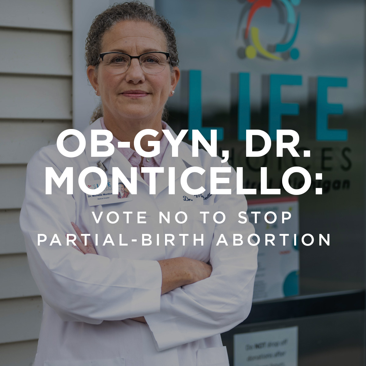  OB-GYN, Dr. Monticello: Vote no to stop partial-birth abortion