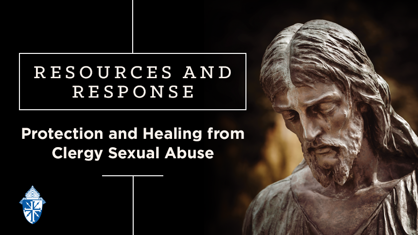 Protection and Healing from Clergy Sexual Abuse