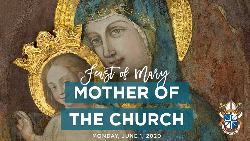 Mary, Mother of the Church 