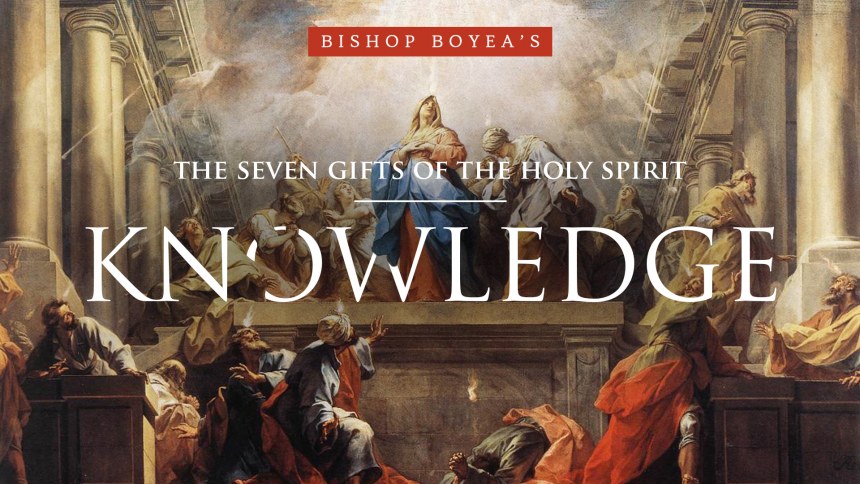 Gift of the Holy Spirit Knowledge