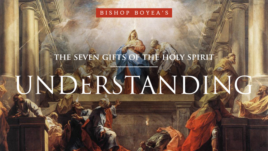 Day 2 Gifts of Holy Spirit Understanding