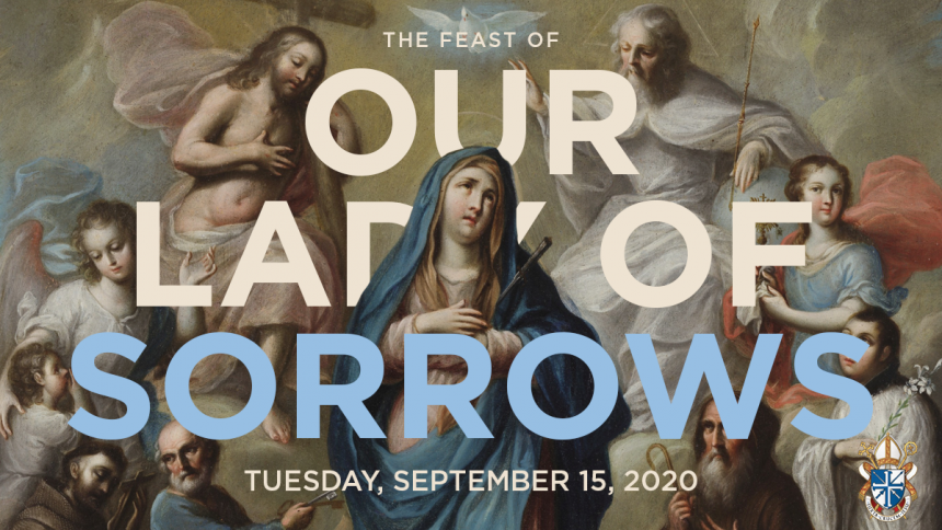 Feast Our Lady of Sorrows