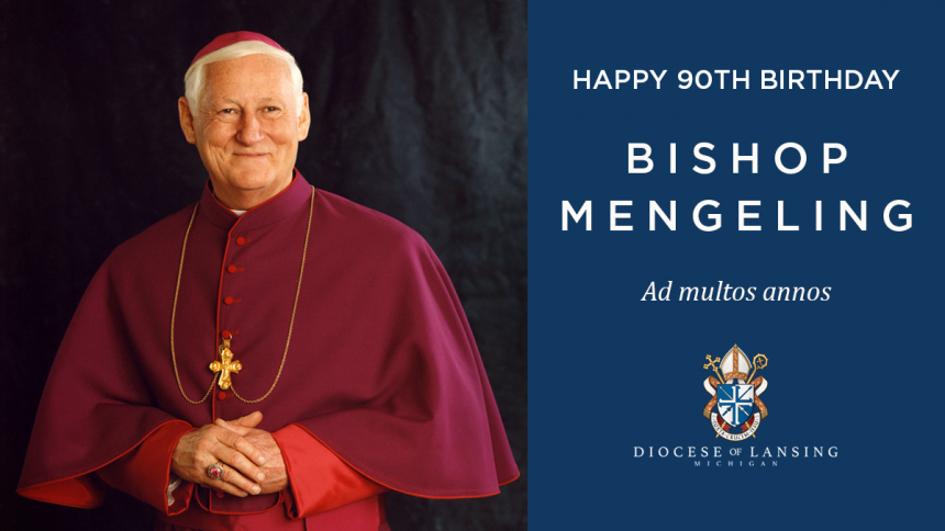 Bishop Mengeling Birthday 