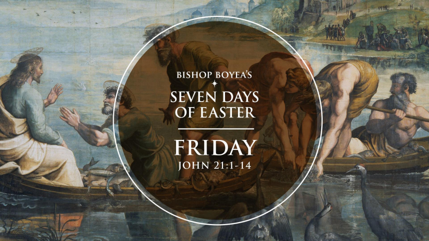 Watch: Bishop Boyea's Seven Days of Easter | Friday
