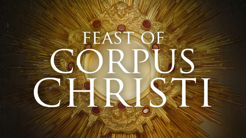 Feast of Corpus Christi 