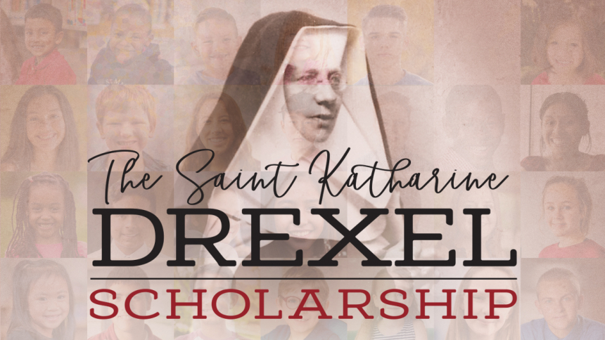 Katharine Drexel Scholarship