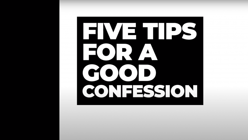 Five tips good confession w. Father Pung