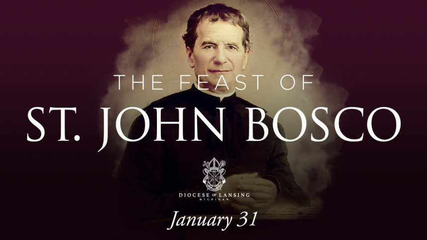 Feast of Saint John Bosco 