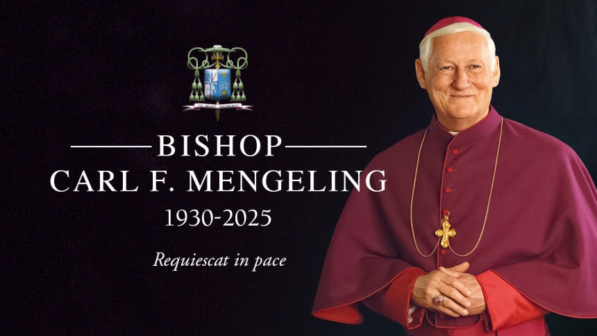 Most Reverend Carl F. Mengeling Emeritus Bishop of Lansing