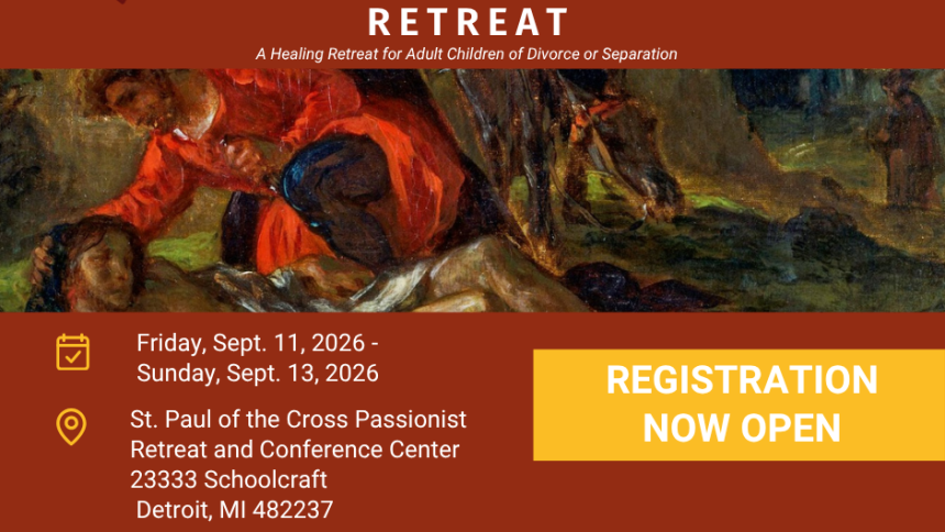 Life-Giving Wounds Healing Retreat for Adult Children of Divorce and Separation; Sept. 11-13, 2026