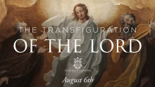The Transfiguration of the Lord 