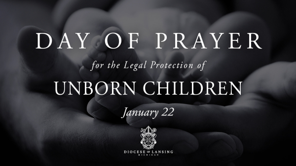 Day of Prayer for Legal Protection of Unborn Children 