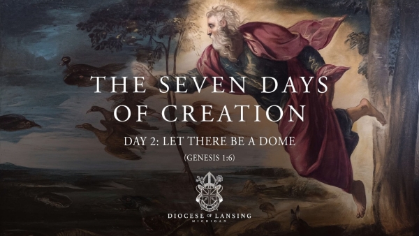 Seven Days of Creation 2